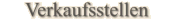 Verkaufsstellen